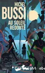 Au soleil redouté