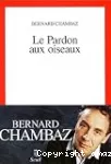 Le pardon aux oiseaux