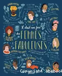 Il était une fois des femmes fabuleuses