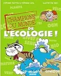 Champions du monde de l'écologie !