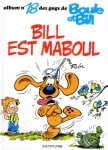 Bill est maboul