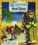 50 surprises au pays des pharaons