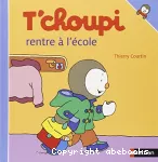 T'choupi rentre à l'école