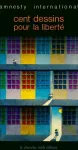 Cent dessins pour la liberté