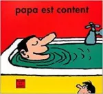 Papa est content
