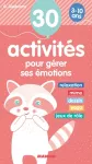 30 activités pour gérer ses émotions