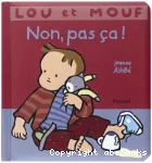 Non, pas ça !