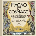 Macao et Cosmage ou l'expérience du Bonheur