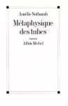 Métaphysique des tubes