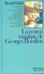 La Potion magique de Georges Bouillon