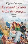 Et quand viendra la fin du voyage