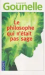 Le philosophe qui n'était pas sage