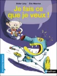 Je fais ce que je veux