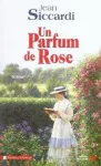 Un parfum de rose