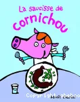 La saucisse de Cornichou
