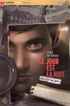 Le jour est la nuit