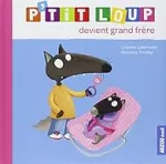 P'tit Loup devient grand frère