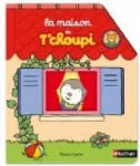 La maison de T'choupi