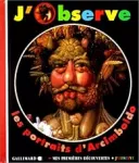 J'observe les portraits d'Arcimboldo