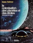 La colonisation des planètes et des étoiles