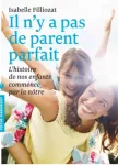 il n'y a pas de parent parfait