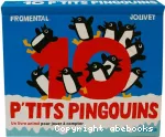 10 p'tits pingouins