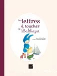 Les lettres à toucher de Balthazar