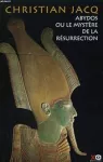Abydos ou le mystère de la résurrection