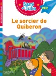 Sami et Julie et le sorcier de Quiberon