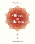 Le village aux mille roses