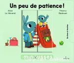 Un peu de patience !