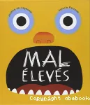 Mal élevés