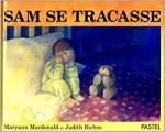 Sam se tracasse