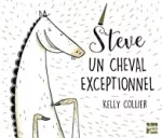 Steve, un cheval exceptionnel