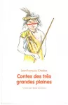 Contes des très grandes plaines