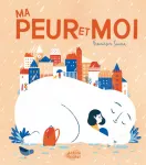 Ma peur et moi